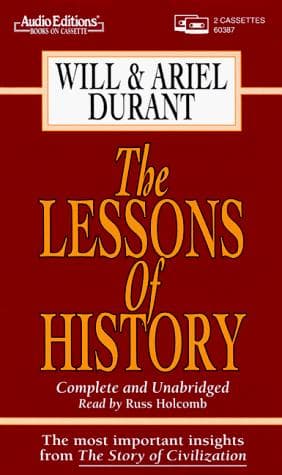 The Lessons of History by Will and Ariel Durant